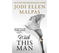 Jodi Ellen Malpas With This Man (Tascabile) This Man