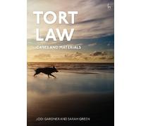 Jodi Gardner Sarah Green Tort Law: Cases and Materials (Tascabile)