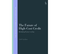 Jodi Gardner The Future of High-Cost Credit (Copertina rigida)