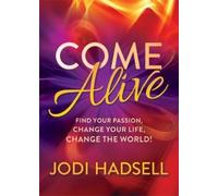Jodi Hadsell Come Alive (Tascabile)