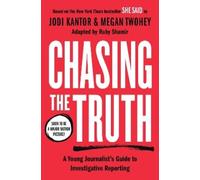 Jodi Kantor Meg Chasing the Truth: A Young Journalist's Guide (Copertina rigida)