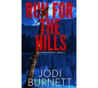 Jodi L Burnett Run For The Hills (Tascabile)