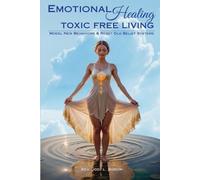 Jodi L Suson Patrick K Porter Jeramy F Emotional Healing Toxic Free (Tascabile)