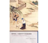 Jodi L. Weinstein Empire and Identity in Guizhou (Copertina rigida)