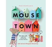 Jodi Levine Margaret McCartney Mousetown (Tascabile)