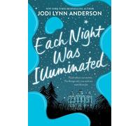 Jodi Lynn Anderson Each Night Was Illuminated (Copertina rigida)
