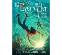 Jodi Lynn Anderson The Ever After (Copertina rigida) May Bird