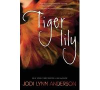 Jodi Lynn Anderson Tiger Lily (Tascabile)