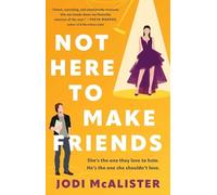 Jodi McAlister Not Here to Make Friends (Tascabile)