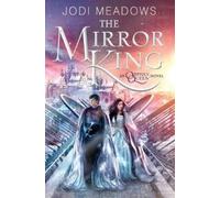 Jodi Meadows The Mirror King (Tascabile) Orphan Queen