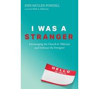 Jodi Mullen Fondell I Was a Stranger (Tascabile)