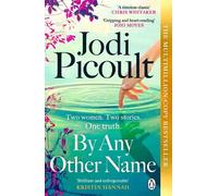 Jodi Picoult By Any Other Name (Tascabile)
