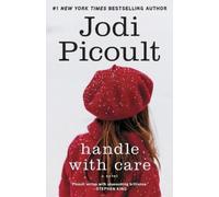 Jodi Picoult Handle with Care (Tascabile)