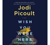 Jodi Picoult Wish You Were Here (CD)