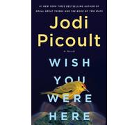 Jodi Picoult Wish You Were Here (Tascabile)