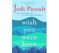 Jodi Picoult Wish You Were Here (Tascabile)