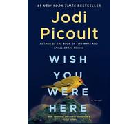 Jodi Picoult Wish You Were Here (Tascabile)