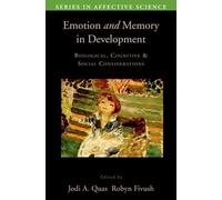 Jodi Quas Emotion in Memory and Development (Copertina rigida)