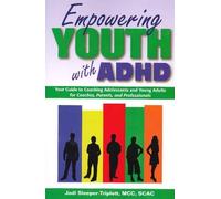 Jodi Sleeper-Triplett Empowering Youth with ADHD (Tascabile)
