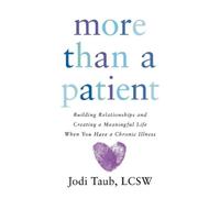 Jodi Taub More than a Patient (Tascabile)