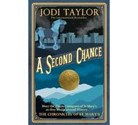 Jodi Taylor A Second Chance (Tascabile) Chronicles of St. Mary's