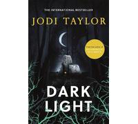 Jodi Taylor Dark Light (Tascabile) Elizabeth Cage