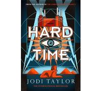 Jodi Taylor Hard Time (Tascabile) Time Police