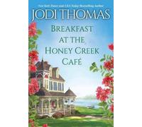 Jodi Thomas Breakfast at the Honey Creek Café (Tascabile)