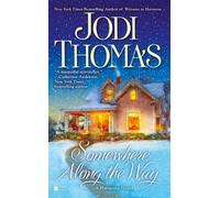 Jodi Thomas Somewhere Along the Way (Tascabile) Harmony