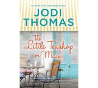 Jodi Thomas The Little Teashop on Main (Tascabile)