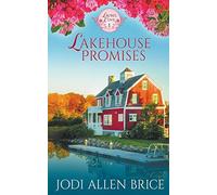 Jodi Vaughn Jodi Allen Brice Lakehouse Promises (Tascabile) Laurel Cove