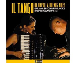 JODICE PINO SOSCIA GIULIANA IL TANGO DA NAPOLI A BUENOS AIRES (CD)