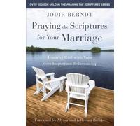 Jodie Berndt Praying the Scriptures for Your Marriage (Tascabile)