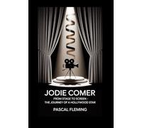 Jodie Comer: From Stage to Screen - The Journey of a Hollywood Star
