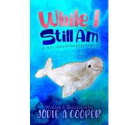 Jodie Cooper While I Still Am (Copertina rigida)