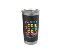 Jodie Here Doing Jodie Things Nome divertente Jodie Bicchiere termico in acciaio inox doppia parete