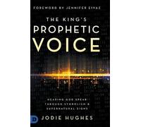 Jodie Hughes The King's Prophetic Voice (Copertina rigida)