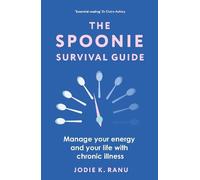 Jodie K Ranu The Spoonie Survival Guide (Tascabile)