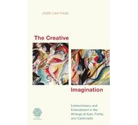 Jodie Lee Heap The Creative Imagination (Copertina rigida) Social Imaginaries