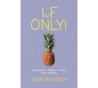 Jodie Nicholson I(v)F ONLY: Giving pins and needles a whole new mea (Tascabile)