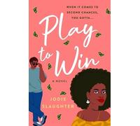 Jodie Slaughter Play to Win (Tascabile)