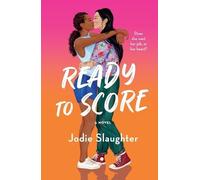 Jodie Slaughter Ready to Score (Tascabile) (PRESALE 21/07/2025)