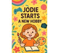 Jodie Starts A New Hobby: Discovering what makes Jodie smile.