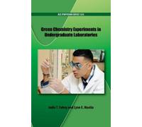 Jodie T. Fahey L Green Chemistry Experiments in Undergraduate (Copertina rigida)