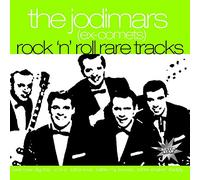 Jodimars, The (Ex-Comets) - Rock 'n' Roll Rare Tracks