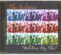Jodimars - Well Now, Dig This [Import]