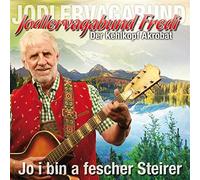 Jodlervagabund Fredi Jo I Bin a Fescher Steier (CD)