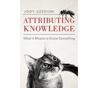 Jody Azzouni Attributing Knowledge (Copertina rigida)