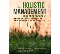Jody Butterfield Sam Bingham All Holistic Management Handbook, Thir (Tascabile)