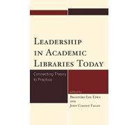Jody Condit Fagan Leadership in Academic Libraries Today (Copertina rigida)